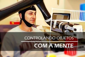 Interface Cérebro-Computador: o futuro controlado pela mente