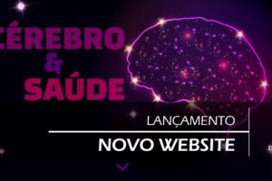 BRAINN lança o website ‘Cérebro e Saúde’