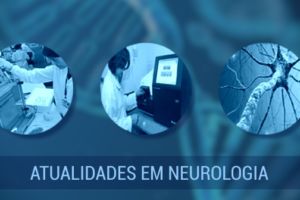 Evento: Atualidades em Neurologia – 20 anos do Ambulatório de Neurogenética