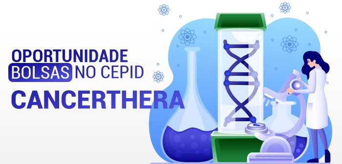 CEPID BRAINN - Divulgacao Bolsas no CEPID CANCERTHERA